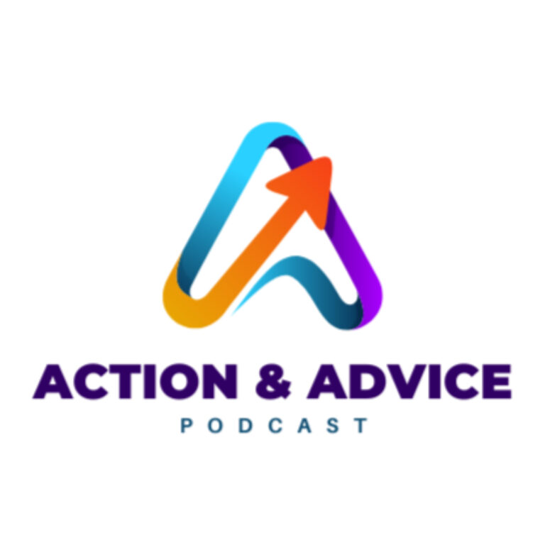 Action and Advice Podcast