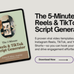 The 5-Minute Reels & TikTok Script Generator – Create Viral Videos in Minutes!