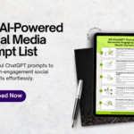 The AI-Powered Social Media Prompt List – Generate Engaging Content in Seconds!